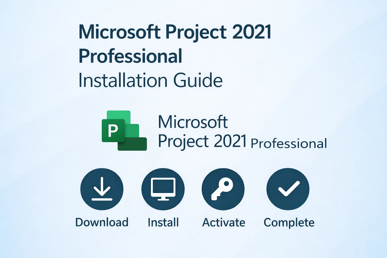 Microsoft Project 2021 Professional – Installation Guide