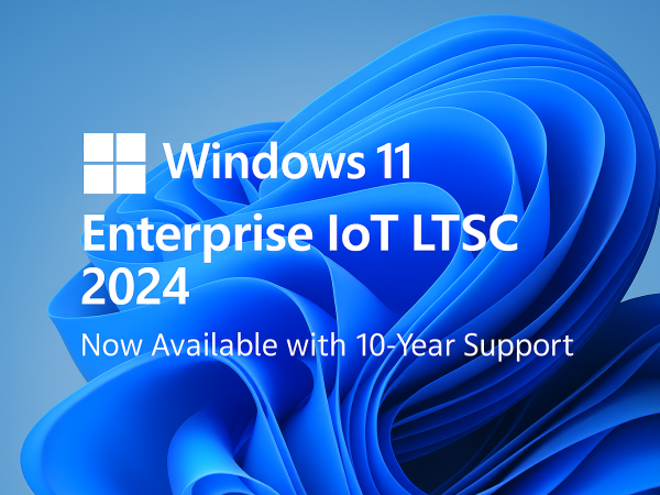 What Is Windows 11 Enterprise IoT LTSC 2024 1